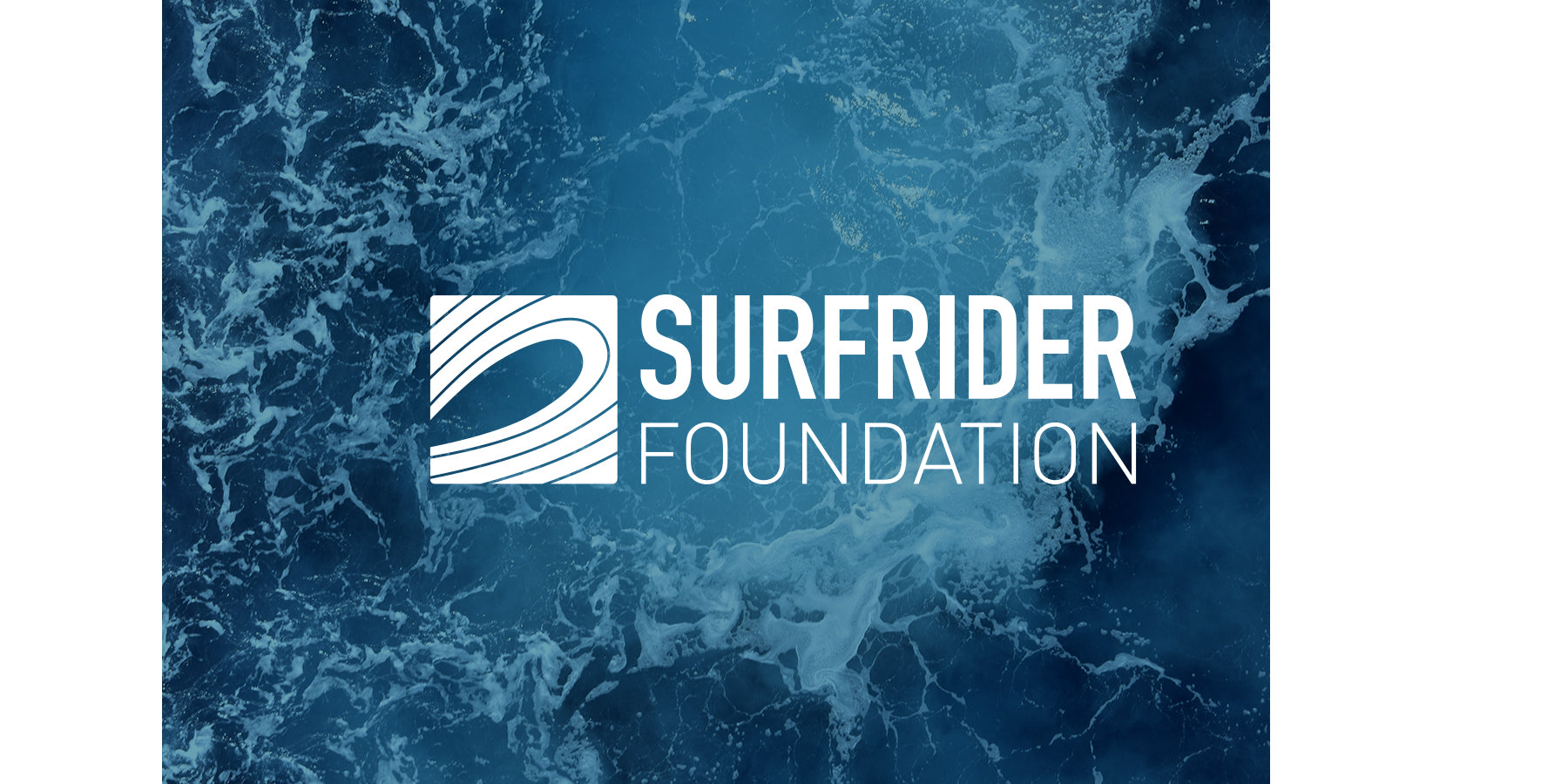 Our Partnership with the Surfrider Foundation